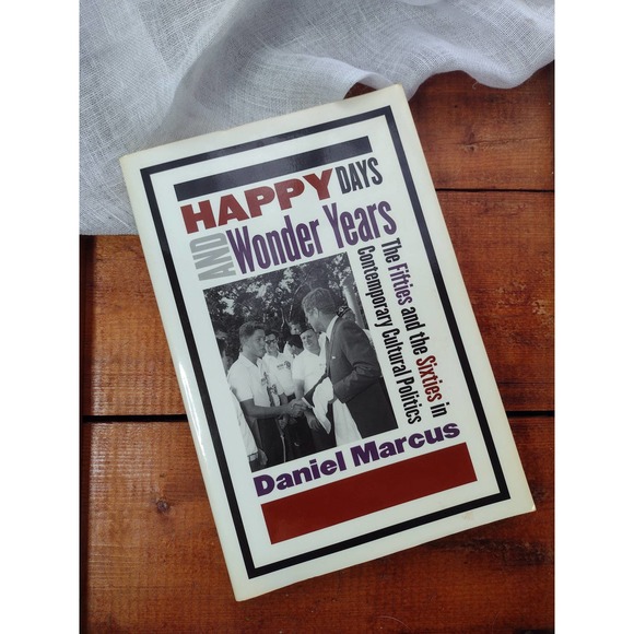 Happy Days and Wonder Years, The Fifties and Sixties in contemporary cultural - Picture 1 of 4